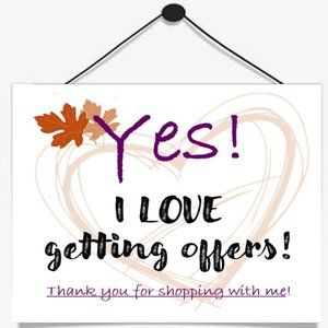 YES! I would love your offer!